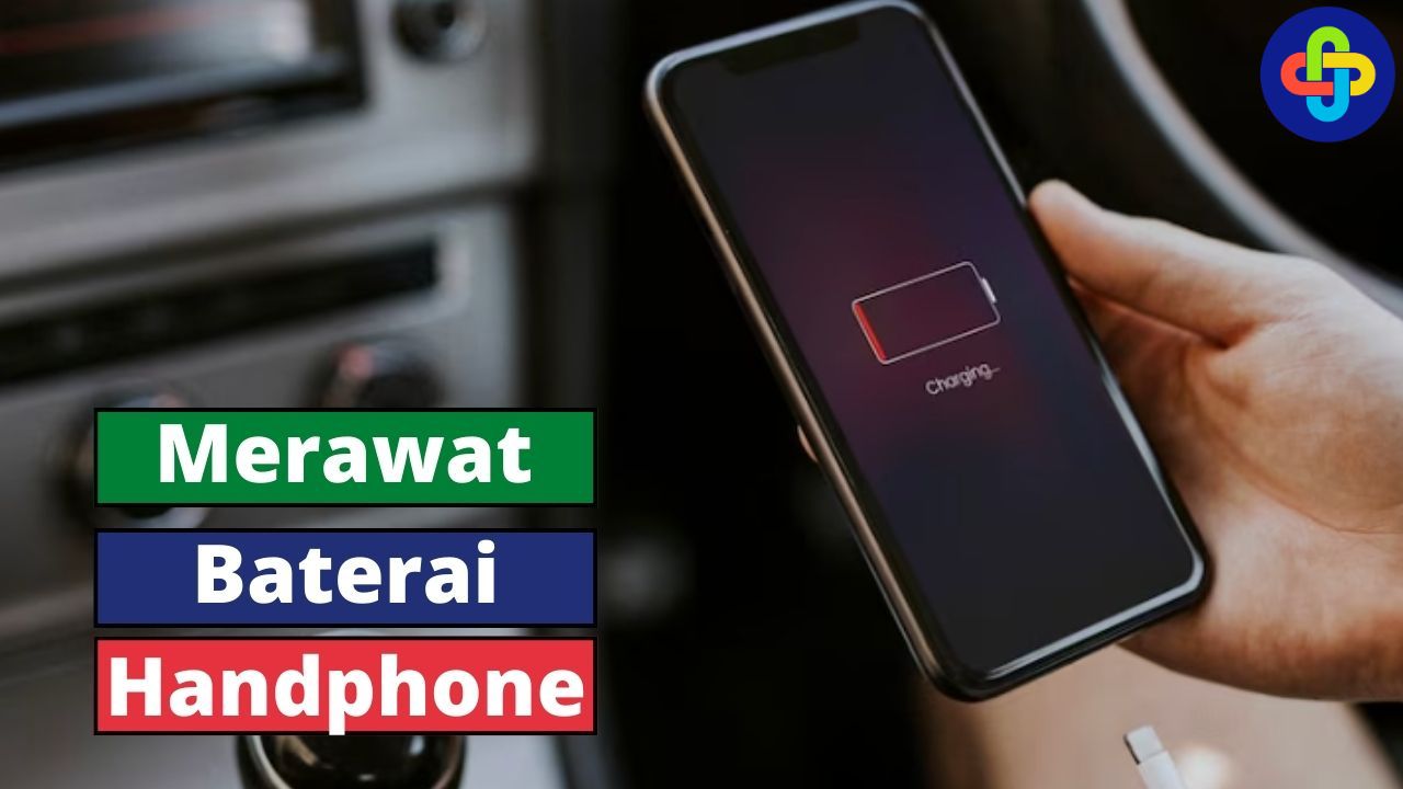 Hindari 4 Hal Ini! Agar Baterai Handphone Tahan Lama